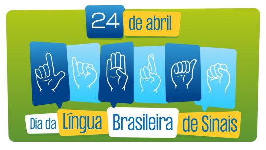 24 de abril é o Dia Nacional da Língua Brasileira de Sinais - Zabelê FM